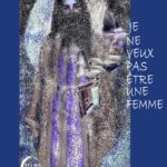Je ne veux pas être une femme